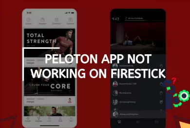 Peloton App Not Working On Firestick? – How to Fix it?