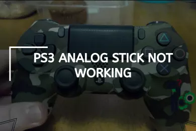 PS3 Analog Stick Not Working – [Here’s How to Fix It]