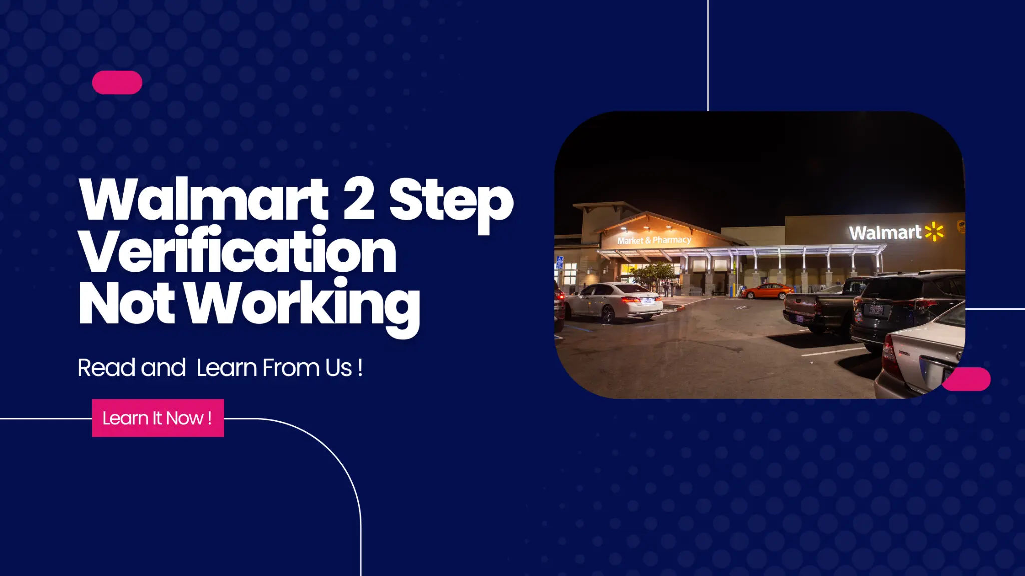 Walmart 2-Step Verification Not Working?