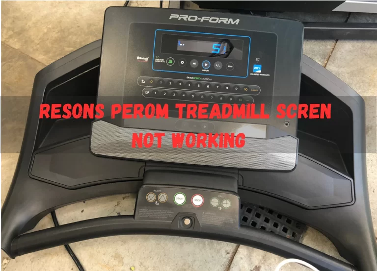 Proform Treadmill Screen Not Working? – [PROVEN Fix]
