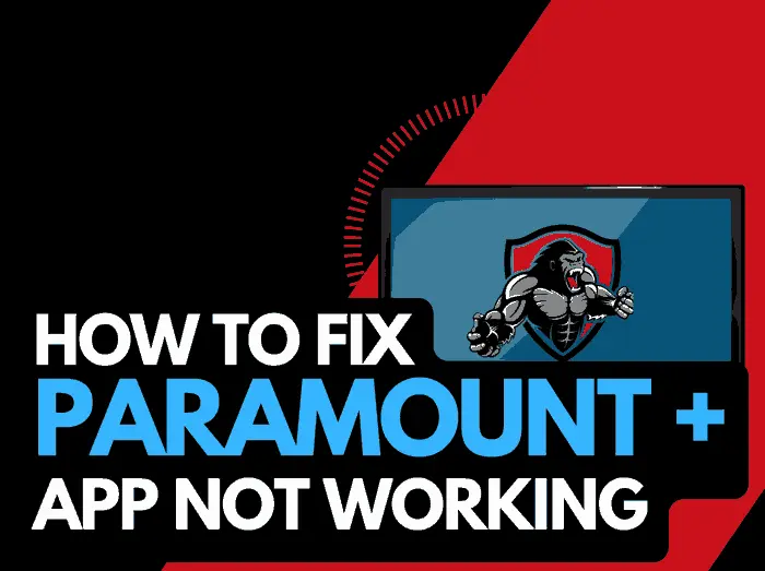 Paramount App Not Working