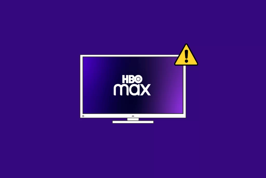 HBO Max Not Working On My TV