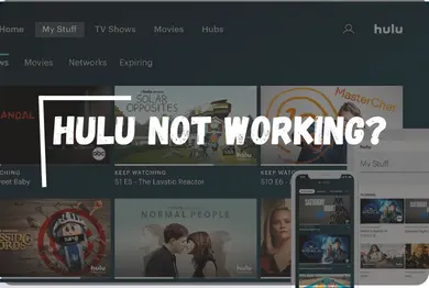 Hulu Not Working? – [How To Fix It?]