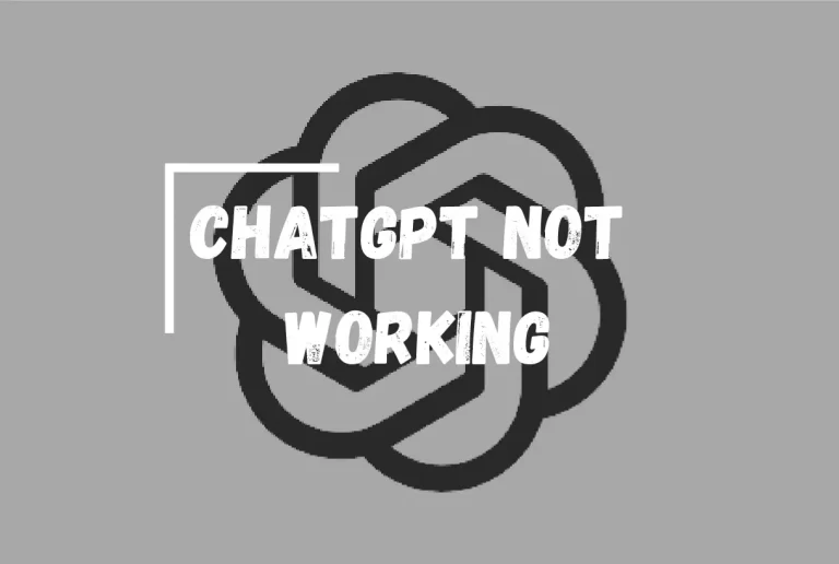 ChatGPT Not Working