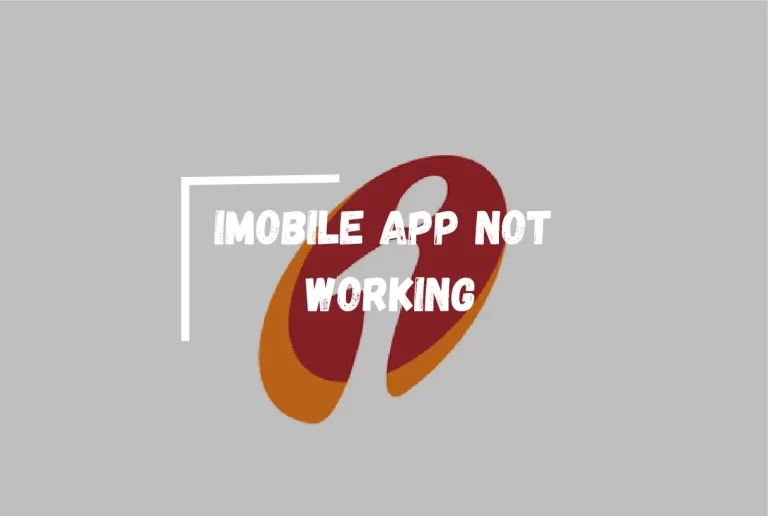 iMobile App Not Working?