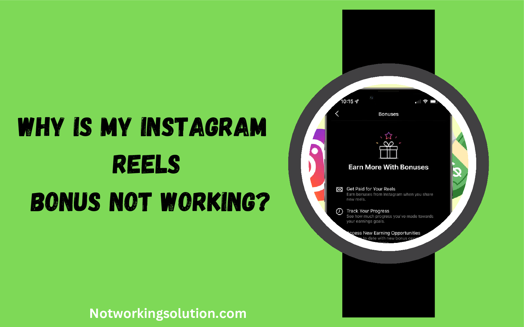 Why Is My Instagram Reels Bonus Not Working?